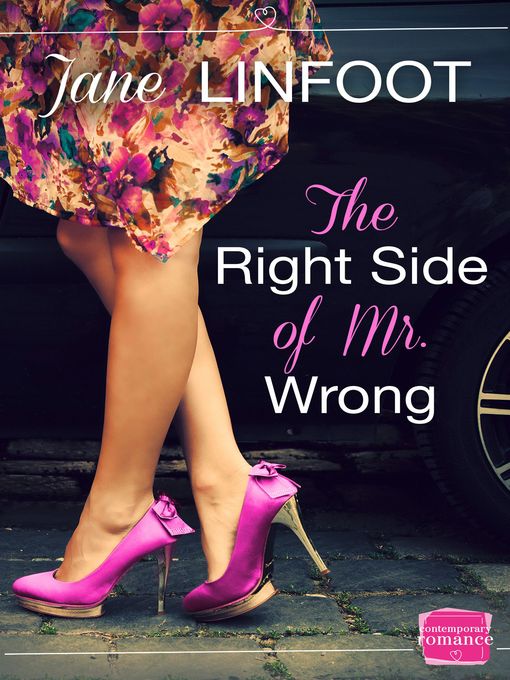 Title details for The Right Side of Mr Wrong by Jane Linfoot - Wait list